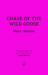 Cover image for Chase Of The Wild Goose