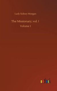 Cover image for The Missionary; vol. I: Volume 1