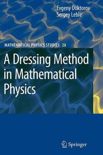 Cover image for A Dressing Method in Mathematical Physics