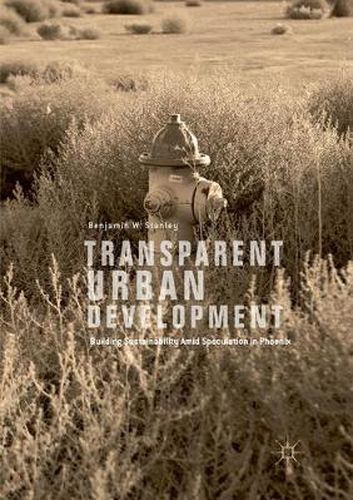 Cover image for Transparent Urban Development: Building Sustainability Amid Speculation in Phoenix