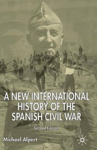 Cover image for A New International History of the Spanish Civil War: Second Edition