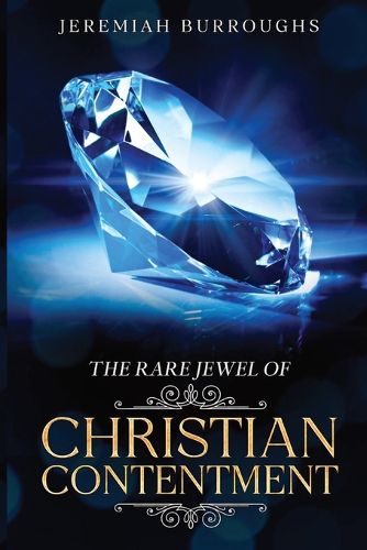 The Rare Jewel of Christian Contentment