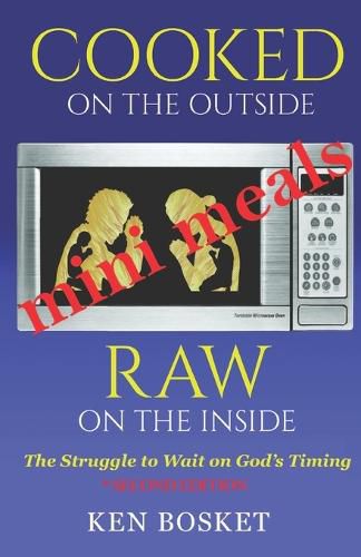 Cover image for Cooked on the Outside, Raw on the Inside