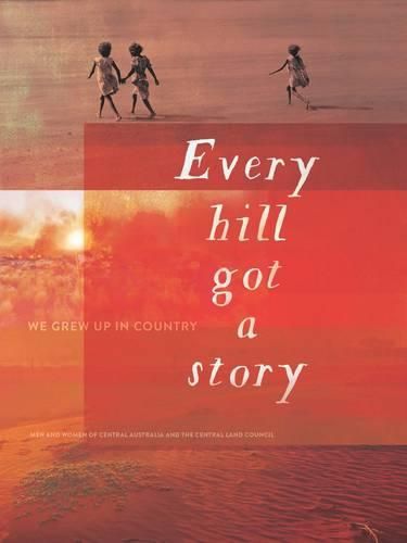 Cover image for Every Hill Got A Story