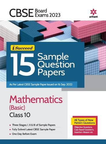 Cover image for Cbse Board Exams 2023 I Succeed 15 Sample Question Papers Mathematics (Basic) Class 10