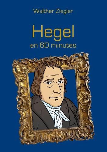 Cover image for Hegel en 60 minutes