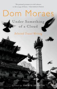 Cover image for Under Something of a Cloud: Selected Travel Writing