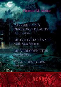 Cover image for Das Geheimnis derer von Kralitz und andere Horrorgeschichten
