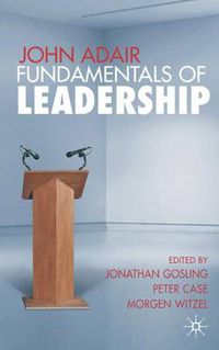 Cover image for John Adair: Fundamentals of Leadership