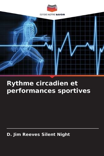 Cover image for Rythme circadien et performances sportives