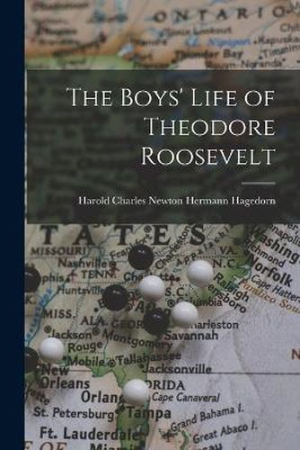 Cover image for The Boys' Life of Theodore Roosevelt