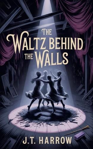Cover image for The Waltz Behind the Walls