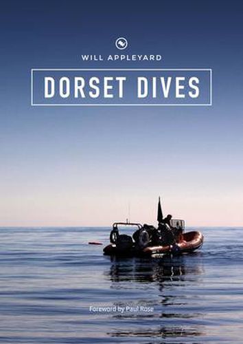 Cover image for Dorset Dives: A Guide to Scuba Diving Along the Jurassic Coast