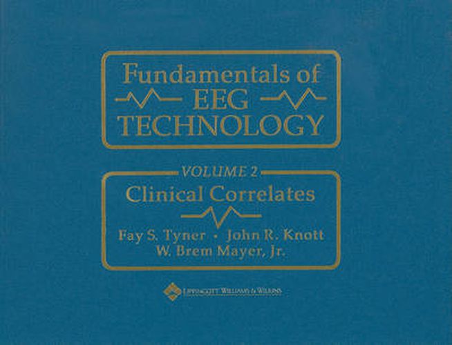 Cover image for Fundamentals of EEG Technology: Vol. 2: Clinical Correlates