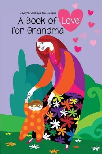 Cover image for Book of Love for Grandma: A Greeting Book from Your Grandson