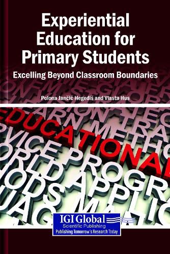 Cover image for Experiential Education for Primary Students: Excelling Beyond Classroom Boundaries