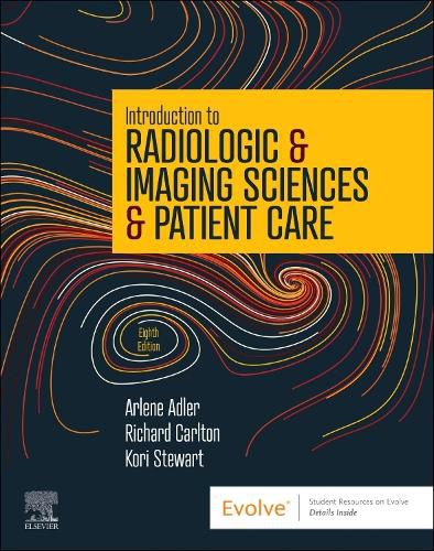 Cover image for Introduction to Radiologic & Imaging Sciences & Patient Care
