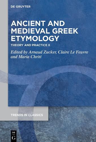 Cover image for Ancient and Medieval Greek Etymology