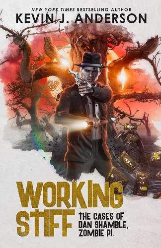 Cover image for Working Stiff: Dan Shamble, Zombie P.I.