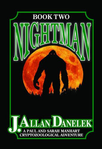 Cover image for Nightman: A Paul and Sarah Manhart Cryptozoological Adventure Book 2