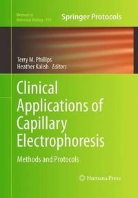 Cover image for Clinical Applications of Capillary Electrophoresis: Methods and Protocols