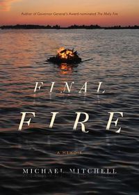 Cover image for Final Fire: A Memoir