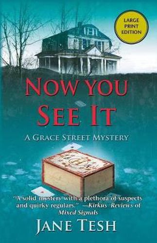 Cover image for Now You See It: A Grace Street Mystery