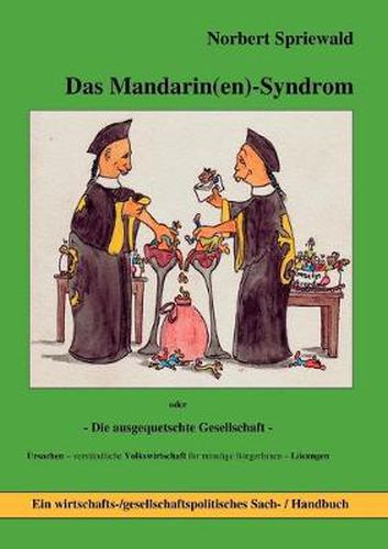 Cover image for Das Mandarin(en)-Syndrom: Die ausgequetschte Gesellschaft