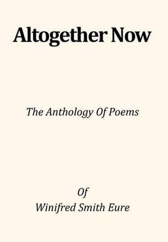 Cover image for Altogether Now: The Anthology of Poems