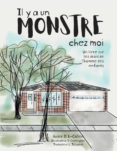 Cover image for Il y a un Monstre chez moi: Un livre sur les droit de l'homme des enfants