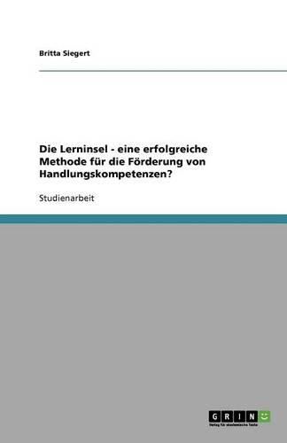 Cover image for Die Lerninsel - eine erfolgreiche Methode fur die Foerderung von Handlungskompetenzen?