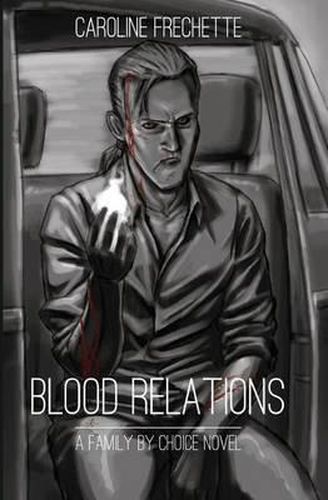 Cover image for Blood Relations: A Family by Choice Novel