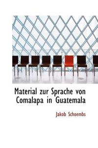 Cover image for Material Zur Sprache Von Comalapa in Guatemala