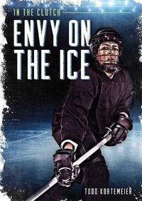Cover image for Envy on the Ice