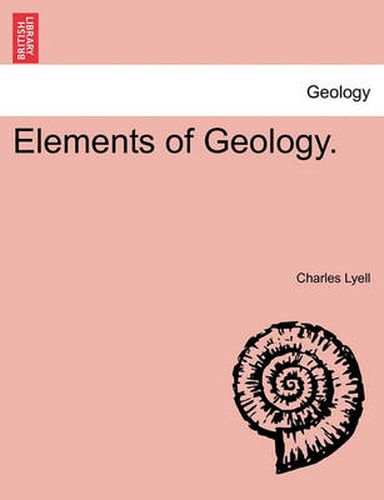 Cover image for Elements of Geology.