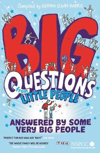 Cover image for Big Questions From Little People . . . Answered By Some Very Big People