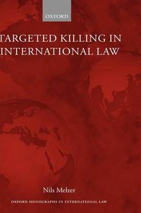 Cover image for Targeted Killing in International Law