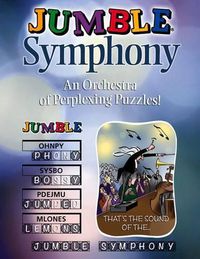 Cover image for Jumble(r) Symphony: An Orchestra of Perplexing Puzzles!