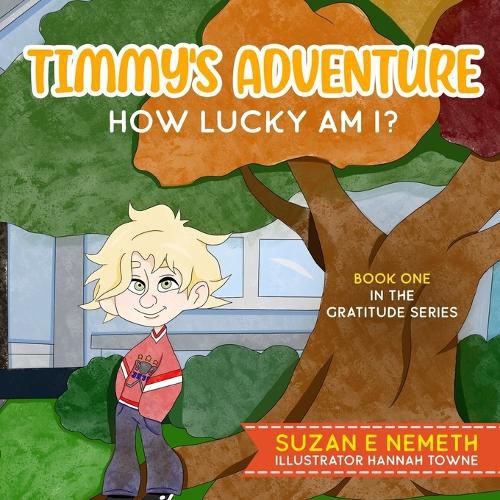 Cover image for Timmy's Adventure: How Lucky Am I?