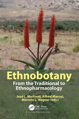 Cover image for Ethnobotany: From the Traditional to Ethnopharmacology