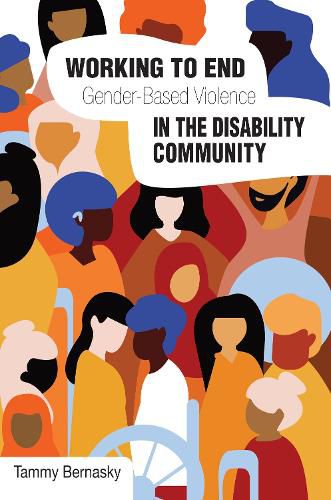 Cover image for Working to end Gender-based Violence in the Disability Community: International Perspectives