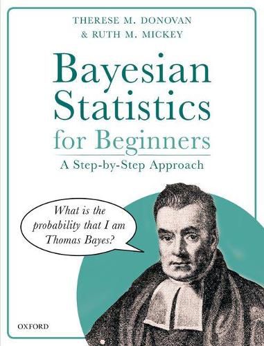 Cover image for Bayesian Statistics for Beginners: a step-by-step approach