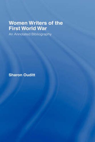 Cover image for Women Writers of the First World War: An Annotated Bibliography