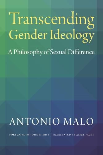 Cover image for Transcending Gender Ideology: A Philosophy of Sexual Difference