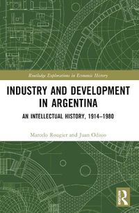 Cover image for Industry and Development in Argentina