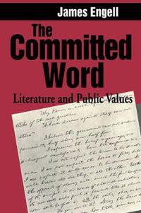 Cover image for The Committed Word: Literature and Public Values