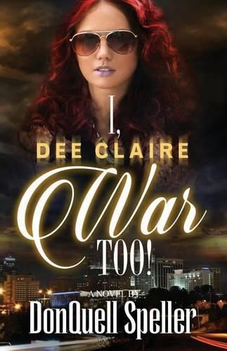 Cover image for I, Dee Claire War Too!