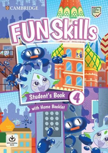 Cover image for Fun Skills Level 4 Student's Book and Home Booklet with Online Activities