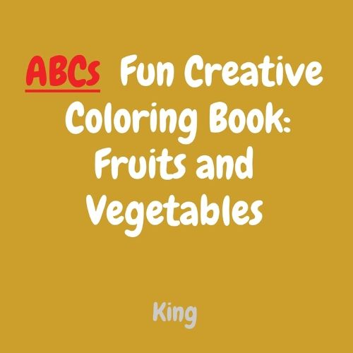 Cover image for ABCs Fun Creative Coloring Book