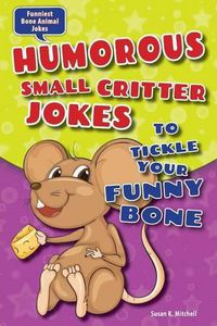 Cover image for Humorous Small Critter Jokes to Tickle Your Funny Bone